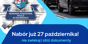 niebieski plakat, w tle radiowóz policyjny i logo KPP w Kołobrzegu